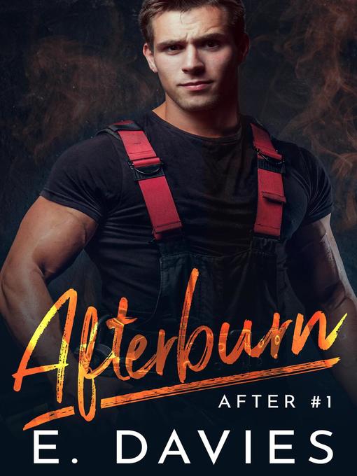 Title details for Afterburn by E. Davies - Available